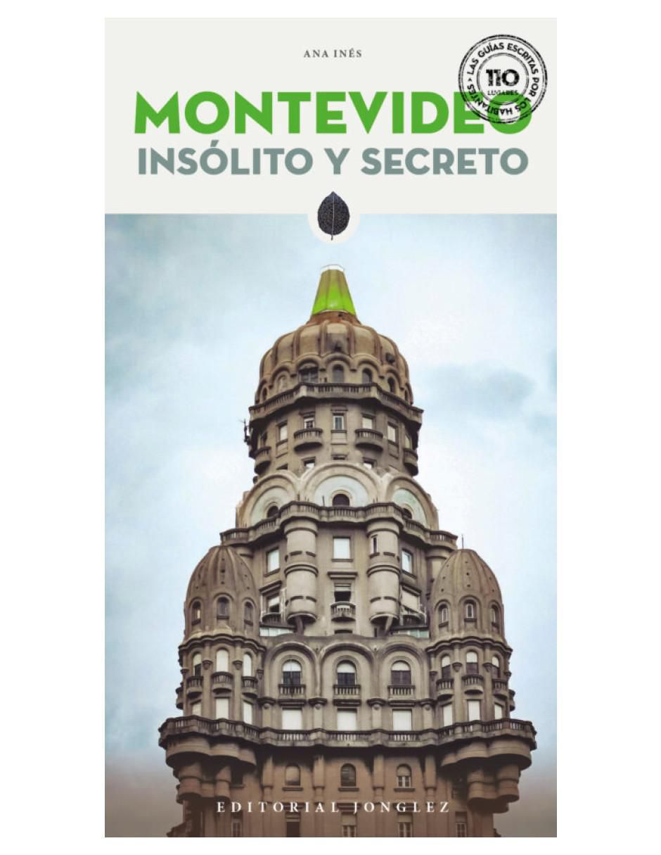 Libro Montevideo Insólito y Secreto 25 de Ines Ana 2