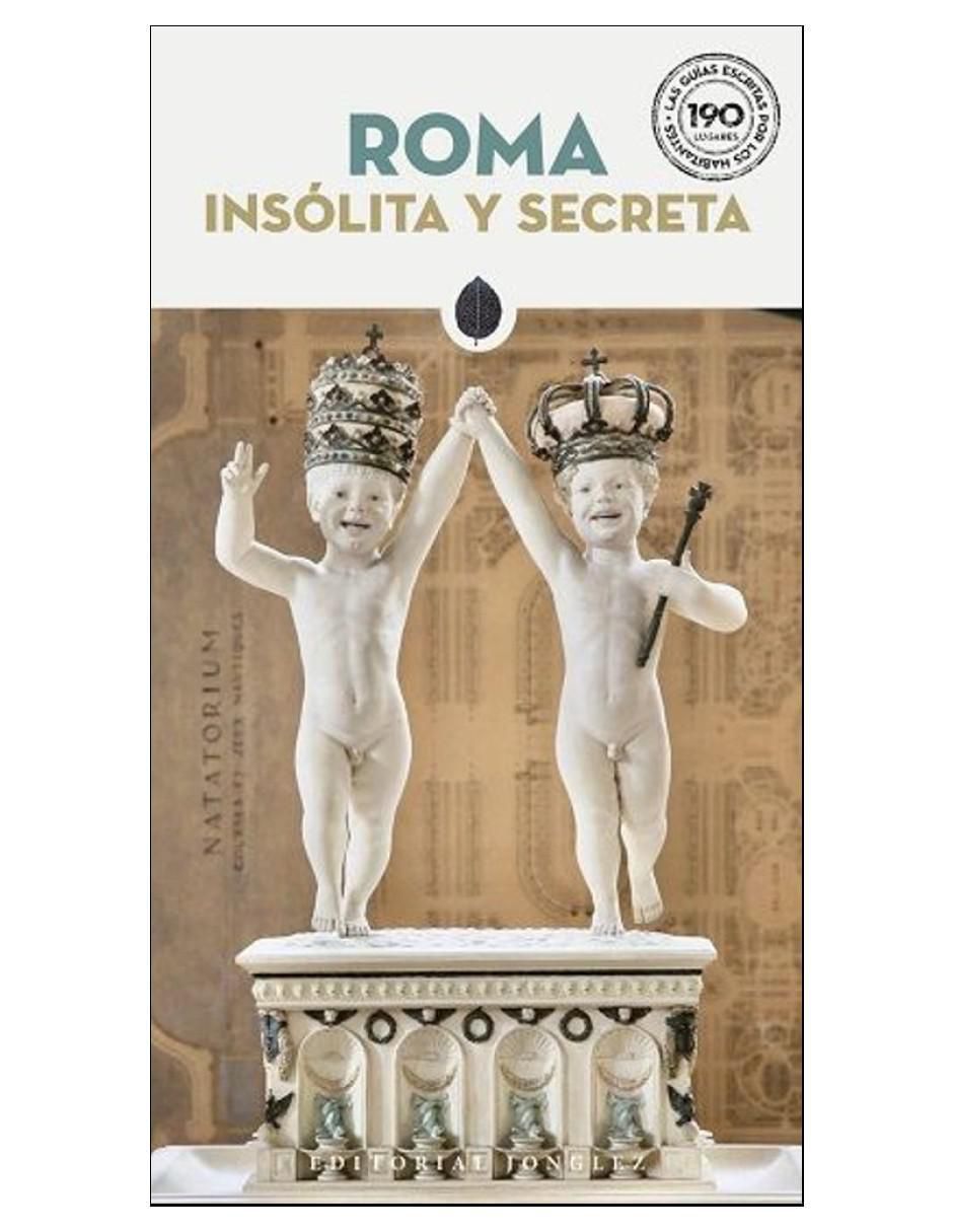 Libro Roma Insolita y Secreta 25 de Lovatelli Ginevra 2