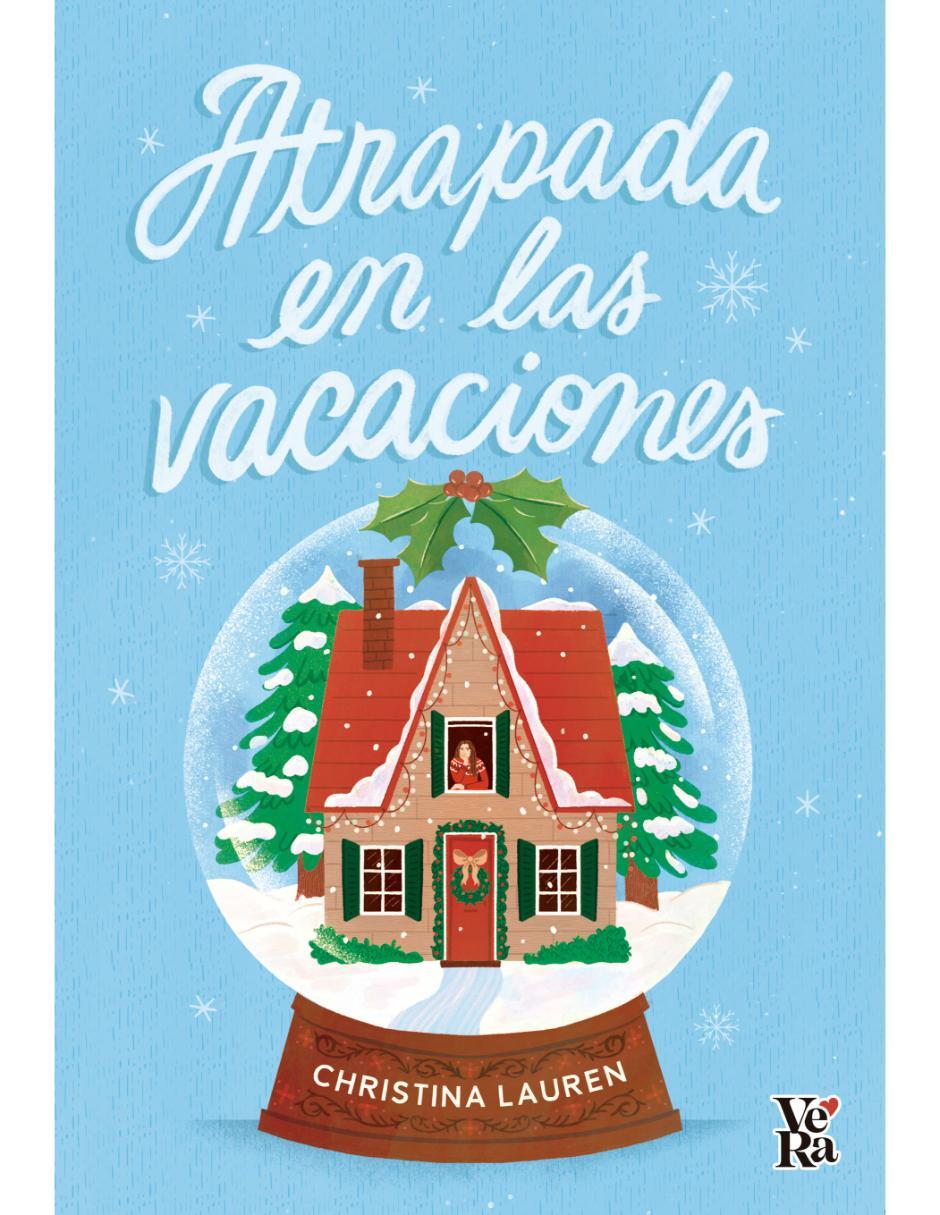 Libro Atrapada En Las Vacaciones de Christina Lauren
