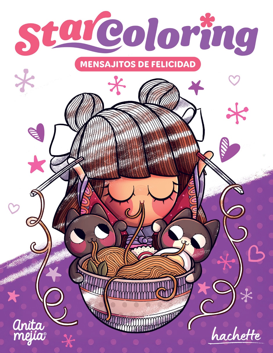 Libro Star Coloring. Mensajitos de Felicidad de Anita Mejia Libro Star Coloring. Mensajitos de Felicidad de Anita Mejia