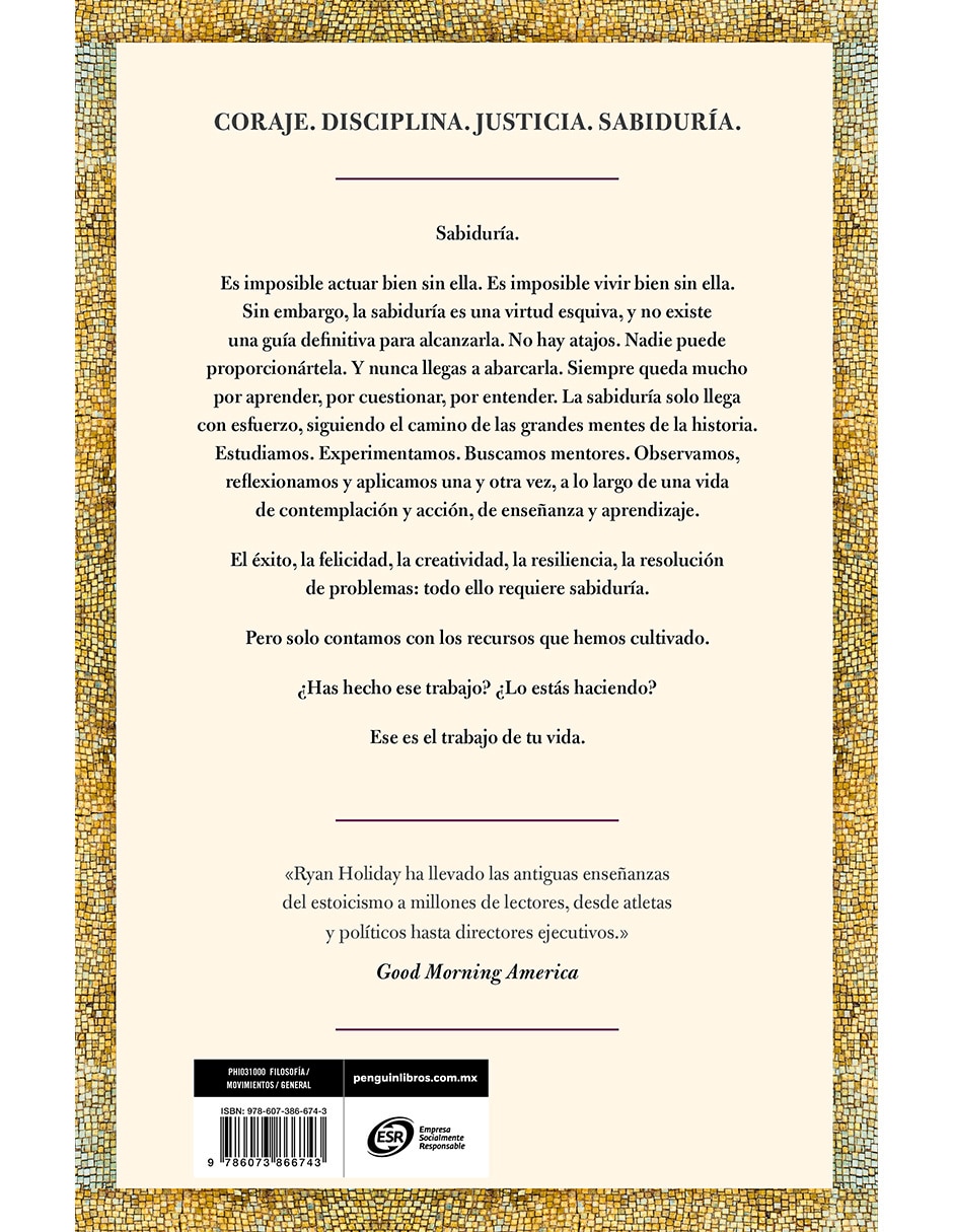 Libro La Sabiduria Es la Recompensa (Las 4 Virtudes Estoicas 4) de Ryan Holiday 2