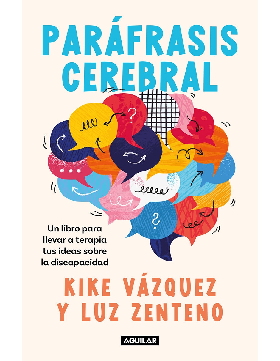 Libro Parafrasis Cerebral de Kike Vázquez y Luz Zenteno