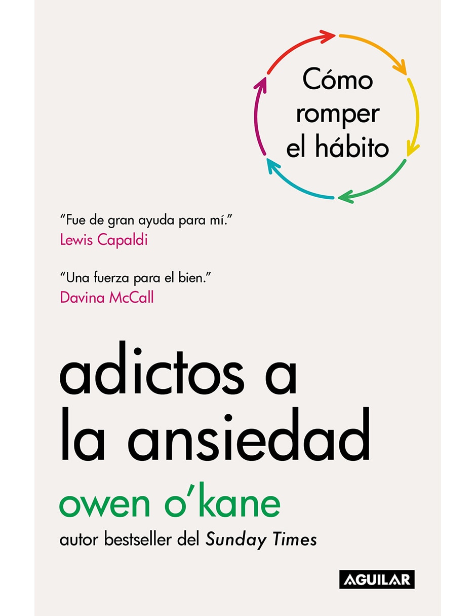 Libro Adictos A la Ansiedad de Owen O´Kane