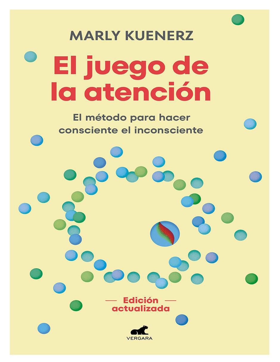 Libro el juego de la atención Marly Kuenerz Libro el juego de la atención Marly Kuenerz