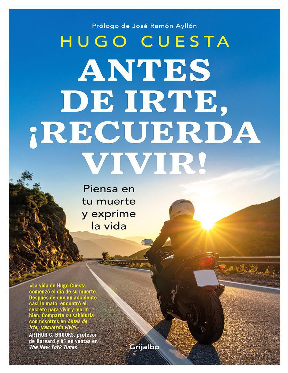 Libro Antes de irte, ¡recuerda vivir! de Hugo Cuesta Libro Antes de irte, ¡recuerda vivir! de Hugo Cuesta