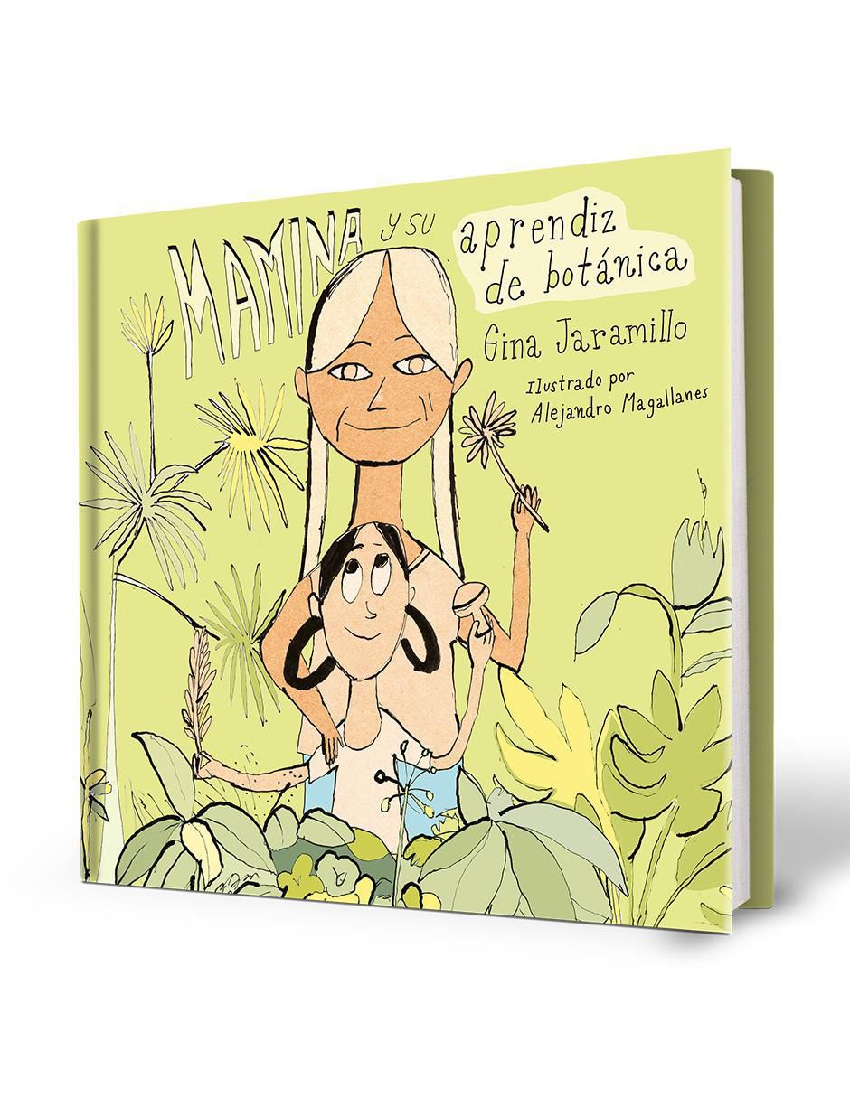 Libro Mamina y su aprendiz de botánica de Gina Jaramillo 2