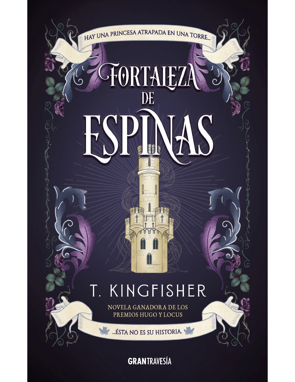 Libro Fortaleza De Espinas de T. Kingfisher