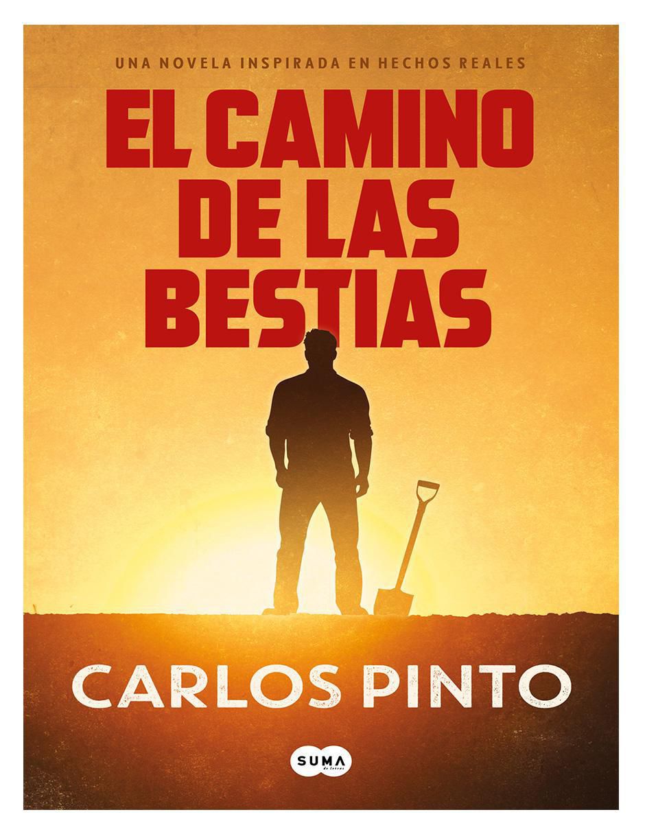 Libro El camino de las bestias de Carlos Pinto