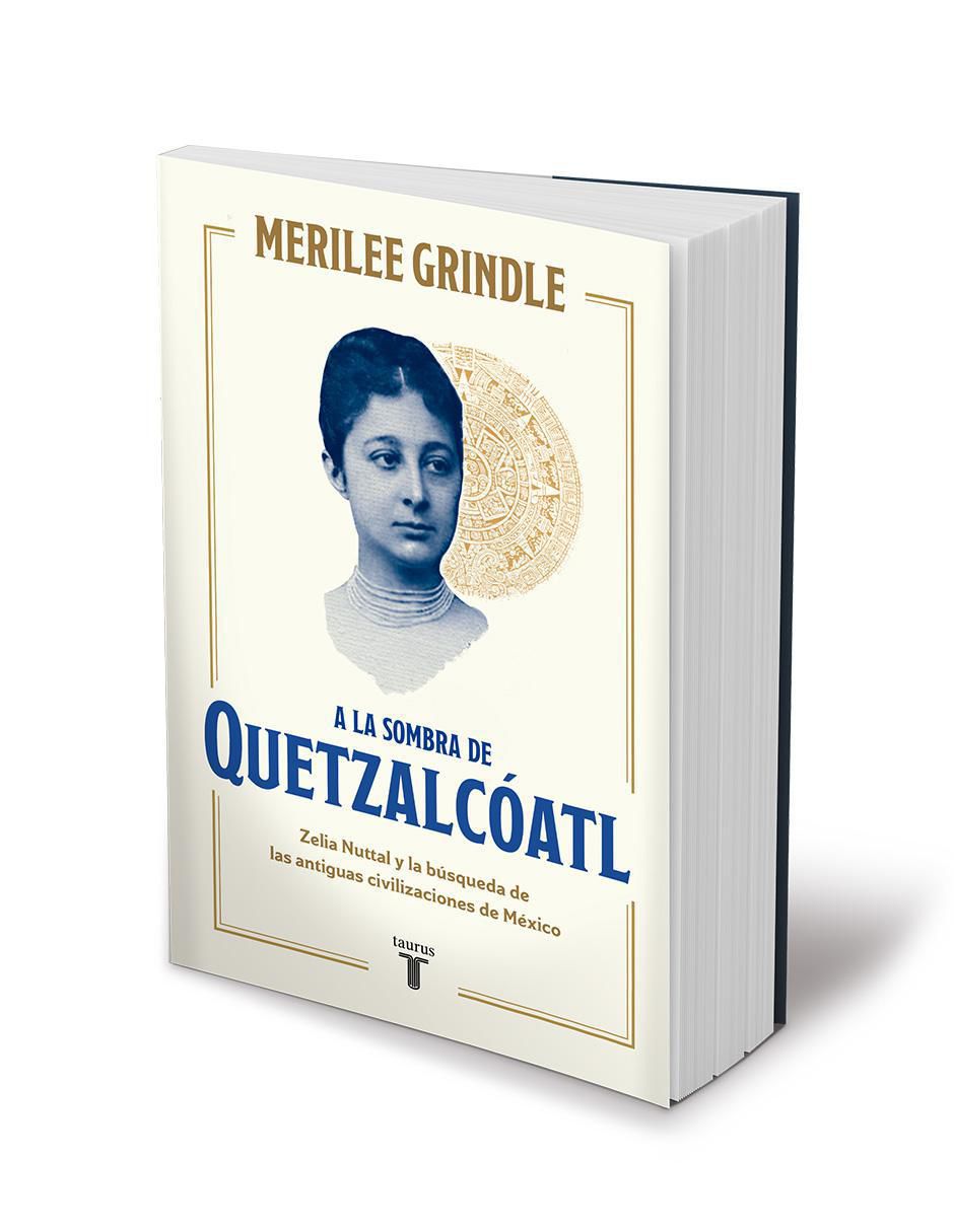 Libro A la sombra de Quetzalcóatl de Merilee Grindle 3