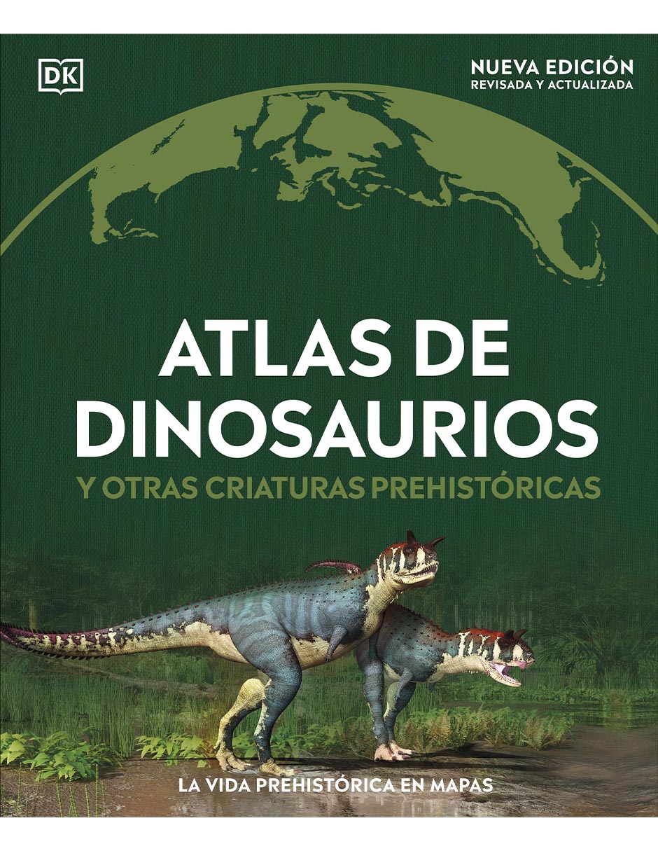 Libro Atlas de dinosaurios y otras criaturas prehistóricas de