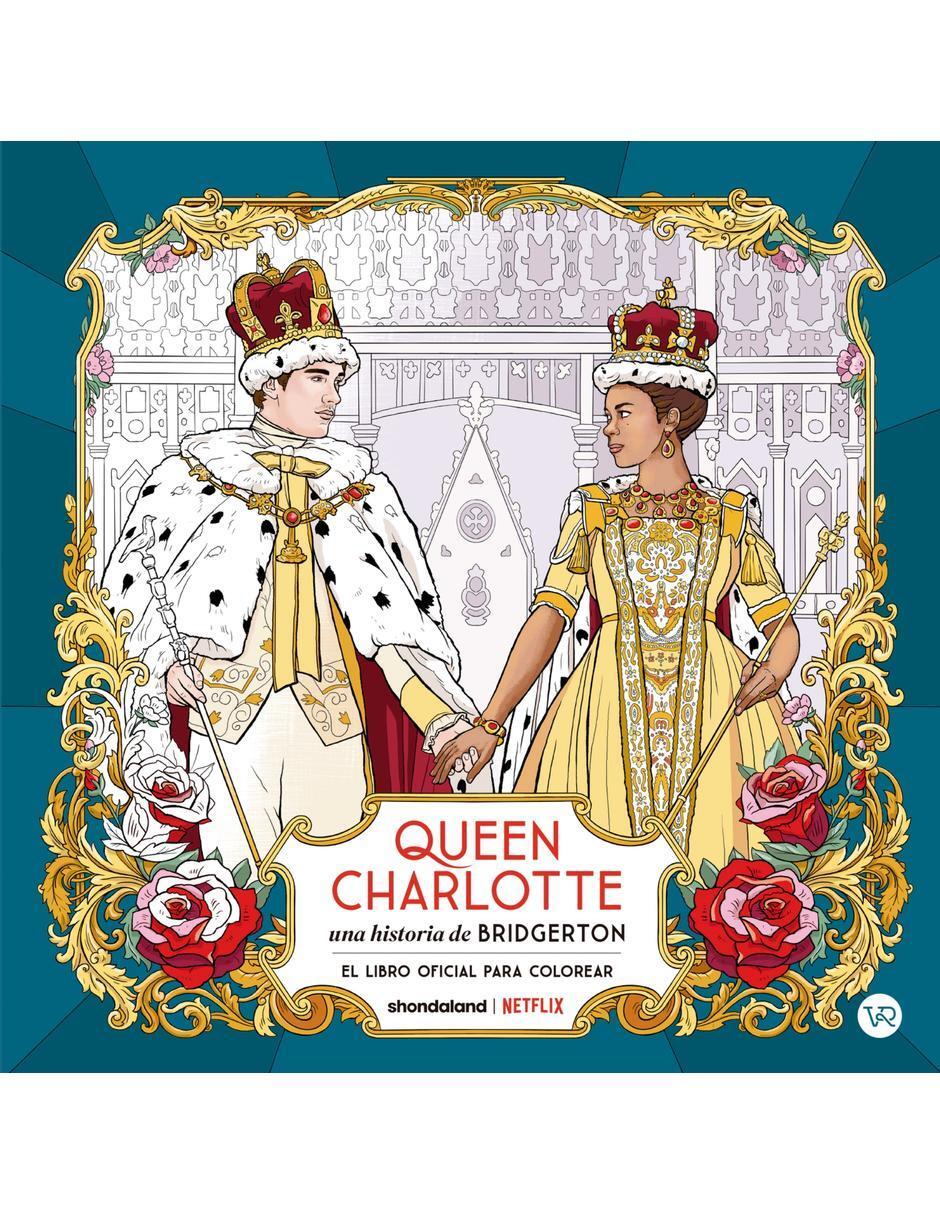 Libro Queen Charlotte: Una Historia De Bridgerton. El Libro Oficial Para Colorear de Vr Editoras
