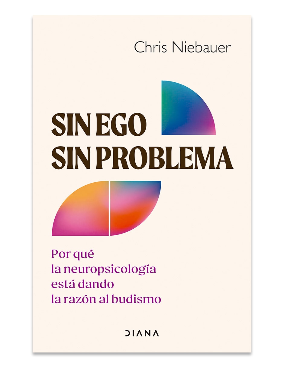 Libro Sin Ego Sin Problema de Chris Niebauer