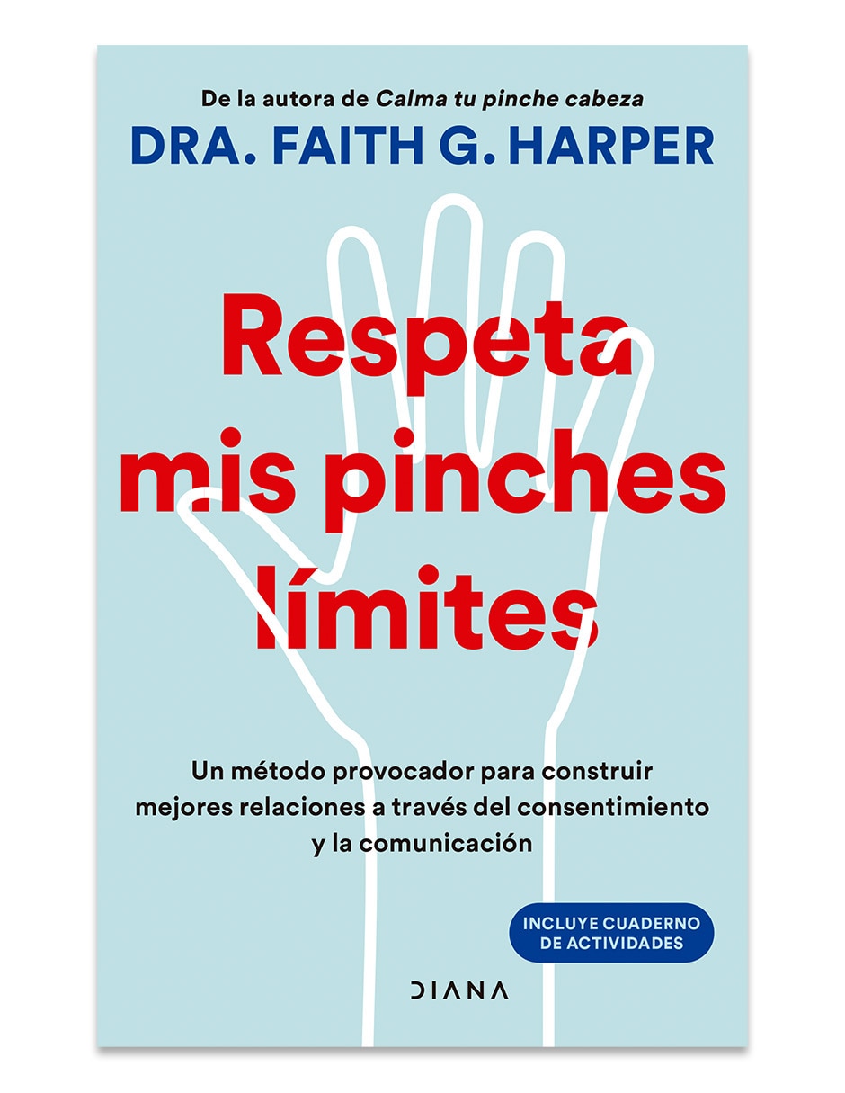 Libro Respeta Mis Pinches Limites de Dra Faith G Harper