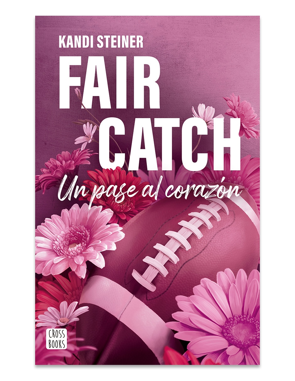 Libro Fair Catch de Kandi Steiner