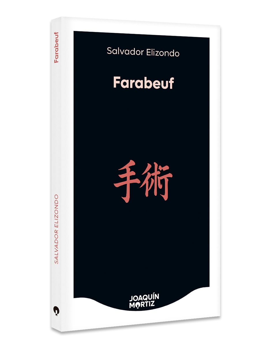 Libro Farabeuf O La Crónica De Un Instante de Salvador Elizondo 3