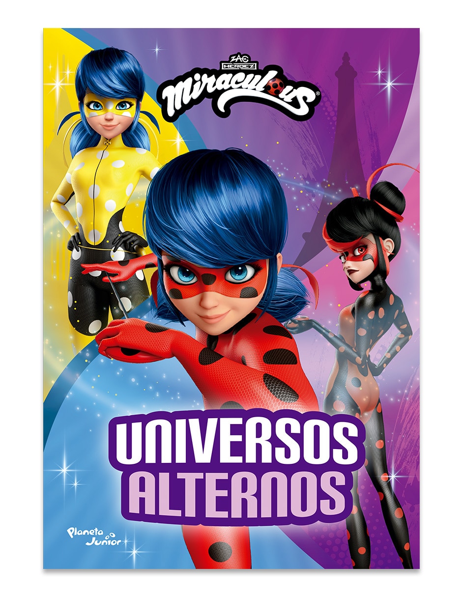 Libro Ladybug Universos Alternos de Miraculous