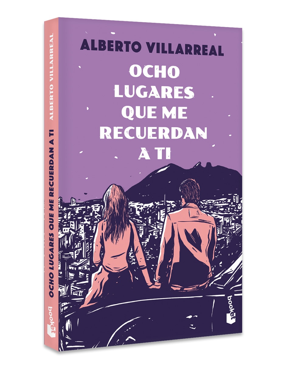 Libro Ocho Lugares Que Me Recuerdan A Ti de Alberto Villarreal 3