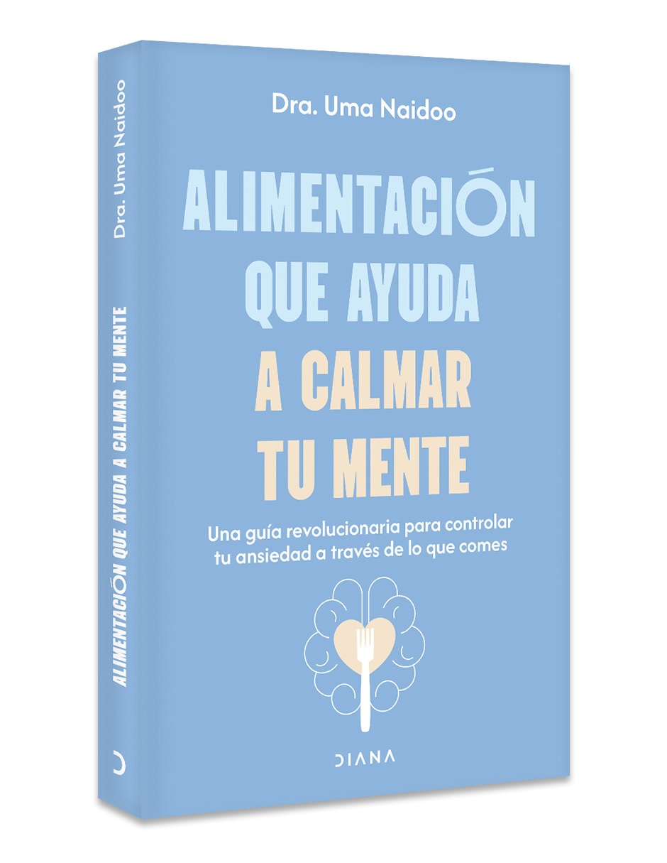Libro Alimentación Que Ayuda A Calmar Tu Mente de Uma Naidoo 3