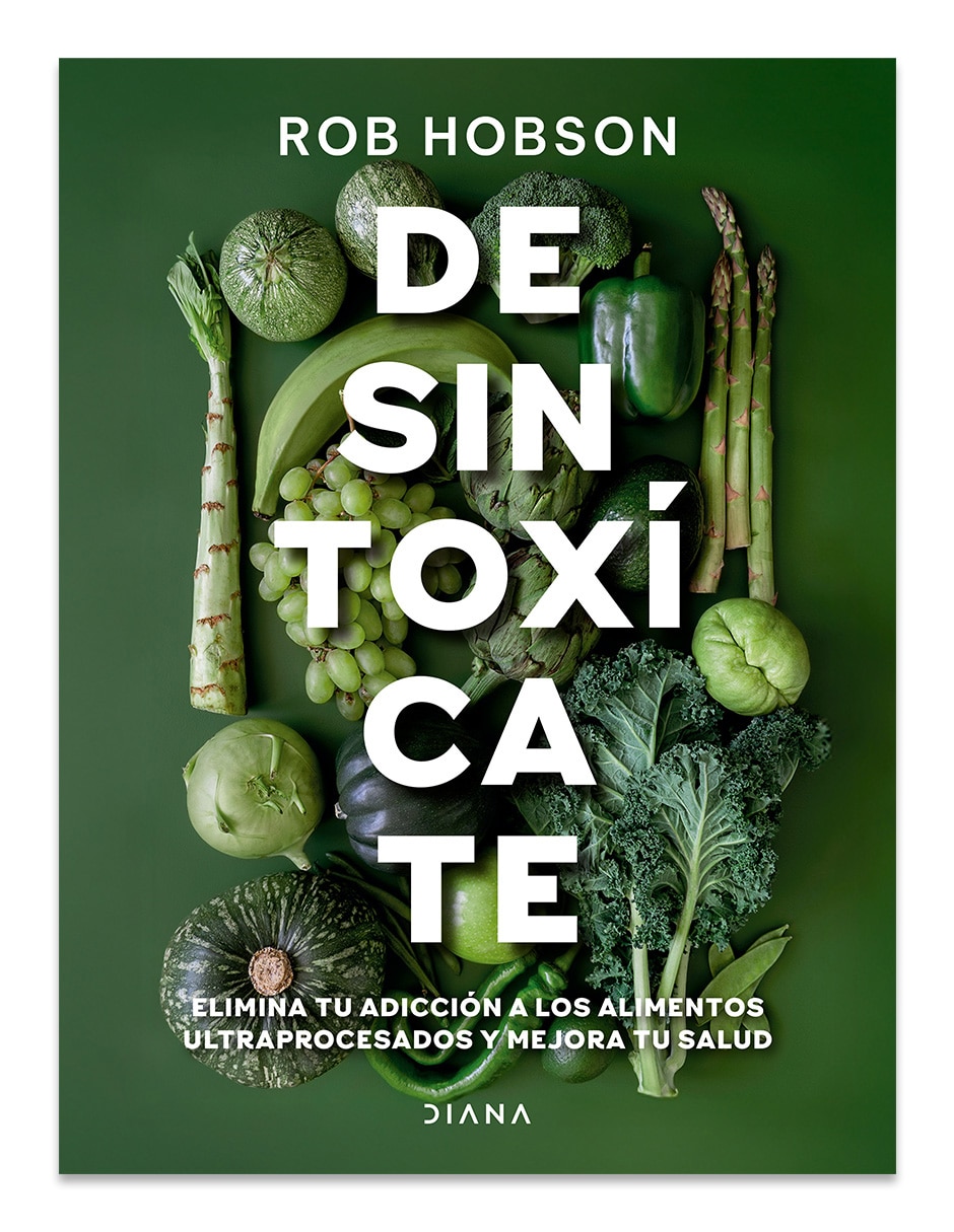 Libro Desintoxícate de Rob Hobson