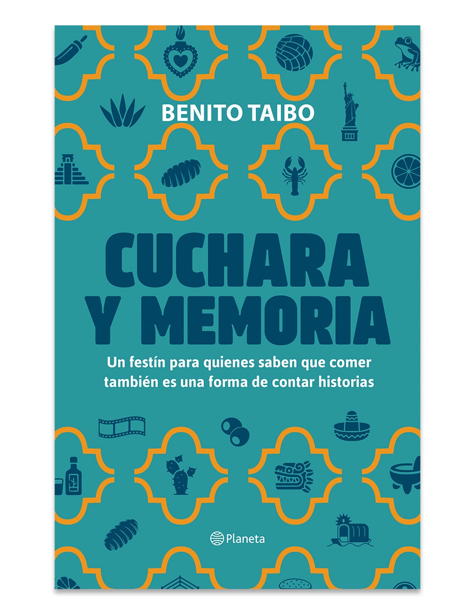 Libro Cuchara Y Memoria 2 de Benito Taibo
