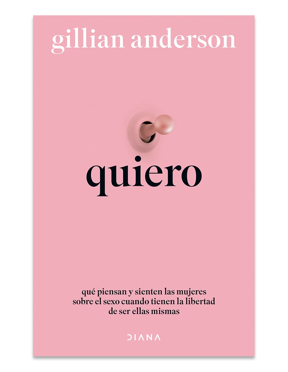 Libro Quiero de Gillian Anderson
