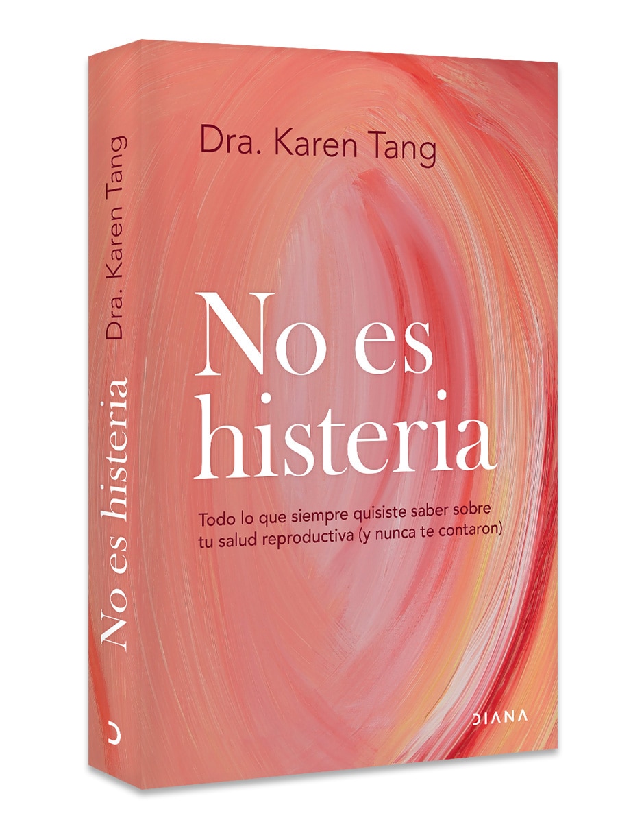 Libro No Es Histeria de Dra. Karen Tang 3