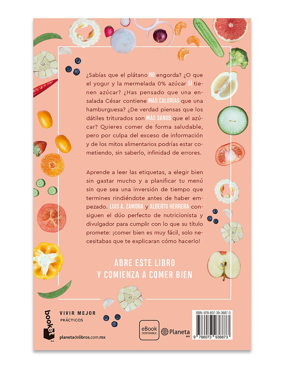 Libro Comer Bien Es Fácil Si Sabes Como de Alberto Herrera 2