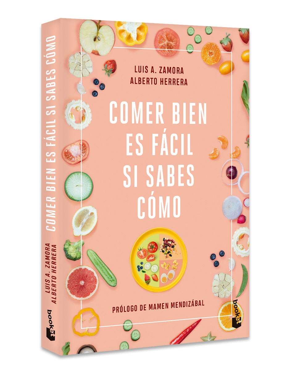 Libro Comer Bien Es Fácil Si Sabes Como de Alberto Herrera 3