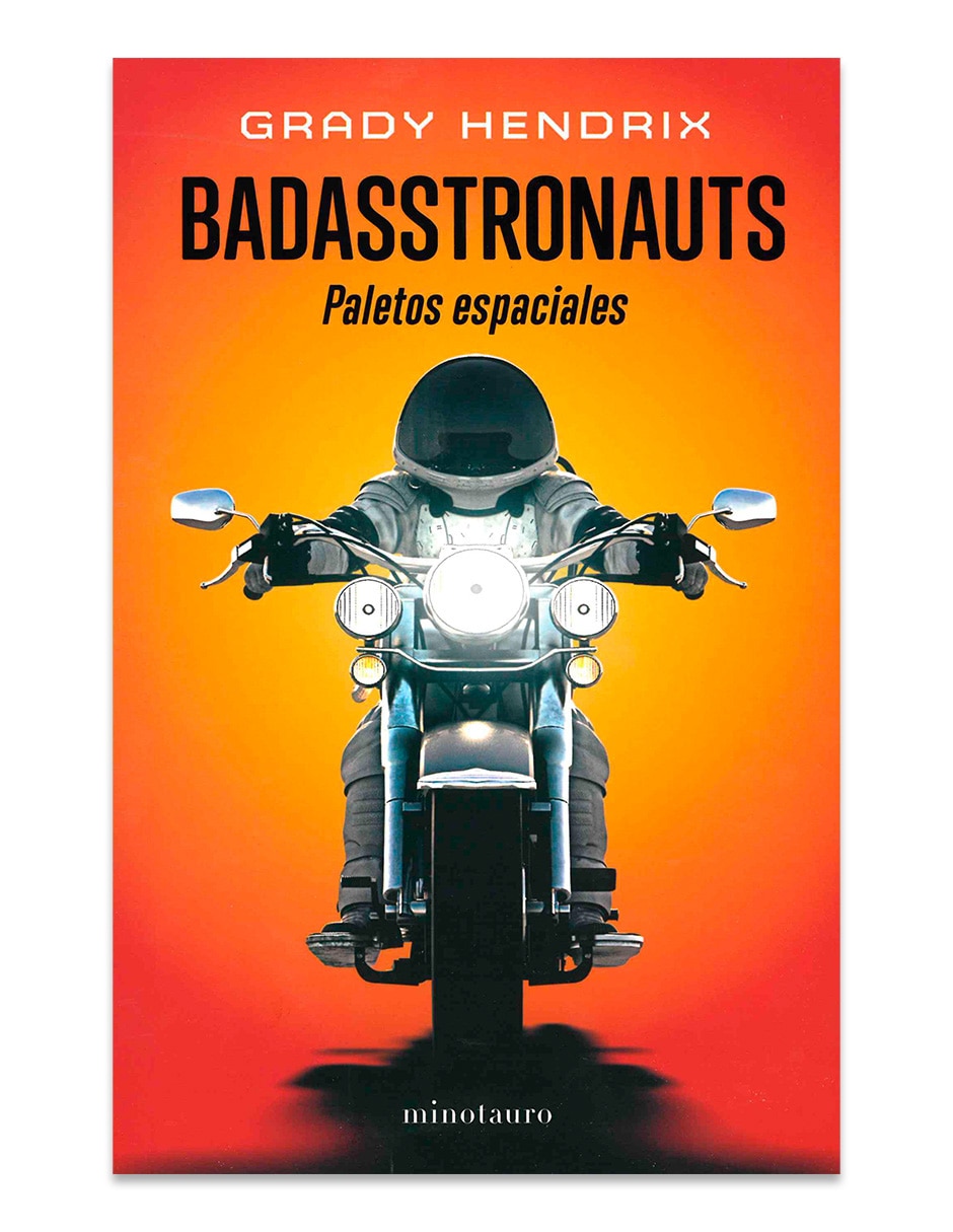 Libro Badasstronauts de Grady Hendrix