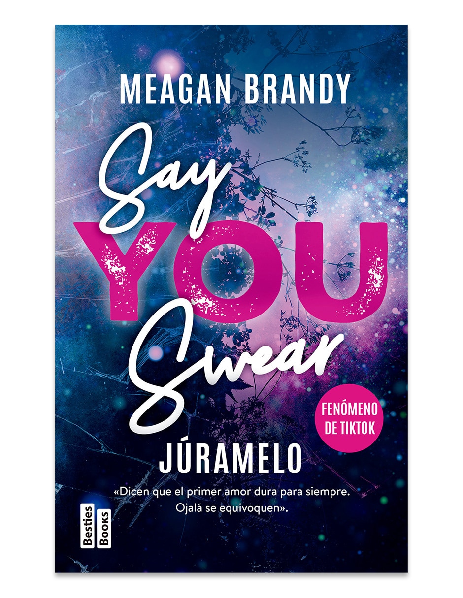 Libro Say You Swear Juramelo de Meagan Brandy