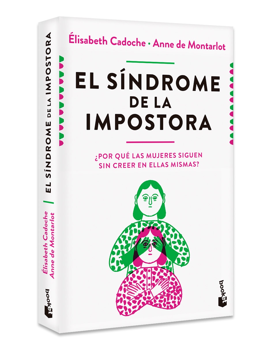 Libro El Síndrome De La Impostora de Elisabeth Cadoche Y Anne De Montarlot 3
