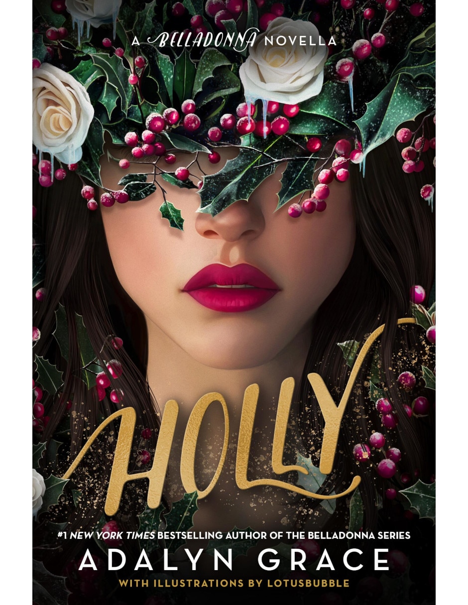 Libro Holly: A Belladonna Novella de Adalyn Grace