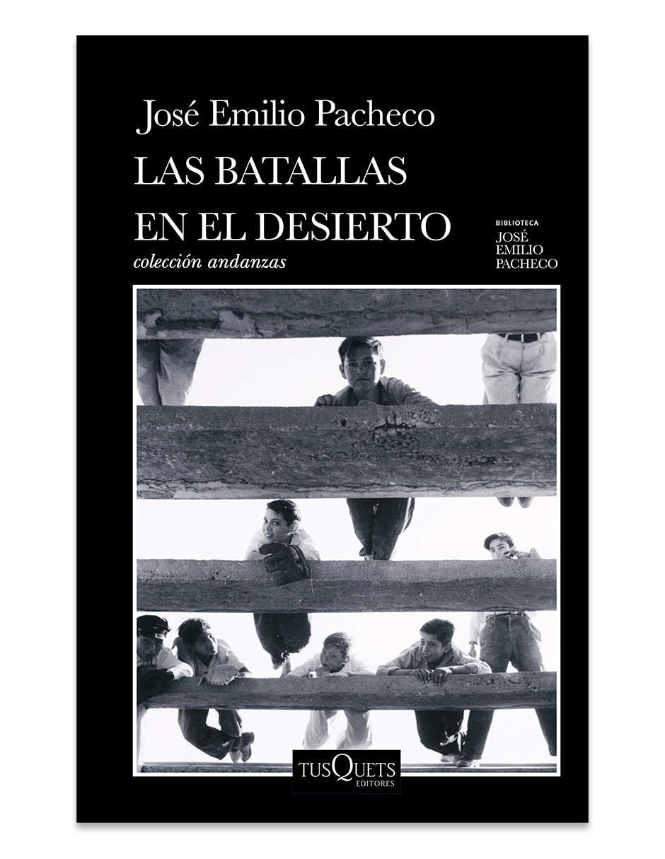 Libro Las Batallas En El Desierto de José Emilio Pacheco Libro Las Batallas En El Desierto de José Emilio Pacheco