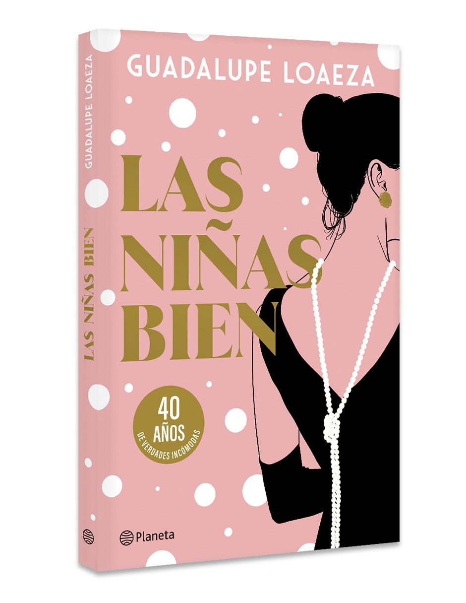 Libro Las Niñas Bien 40 Aniversario de Guadalupe Loaeza 3
