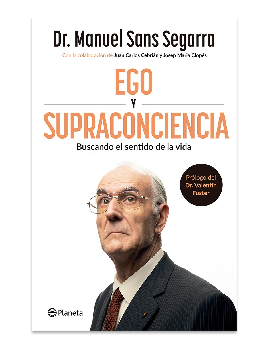 Libro Ego Y Supraconciencia de Dr Manuel Sans Segarra