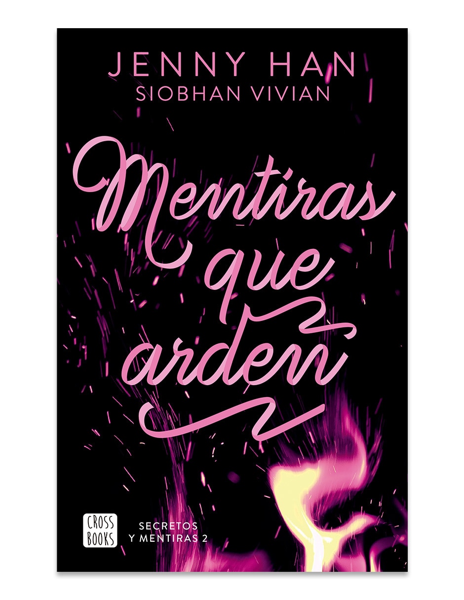 Libro Secretos Y Mentiras 2 Mentiras Que Arden de Jenny Han