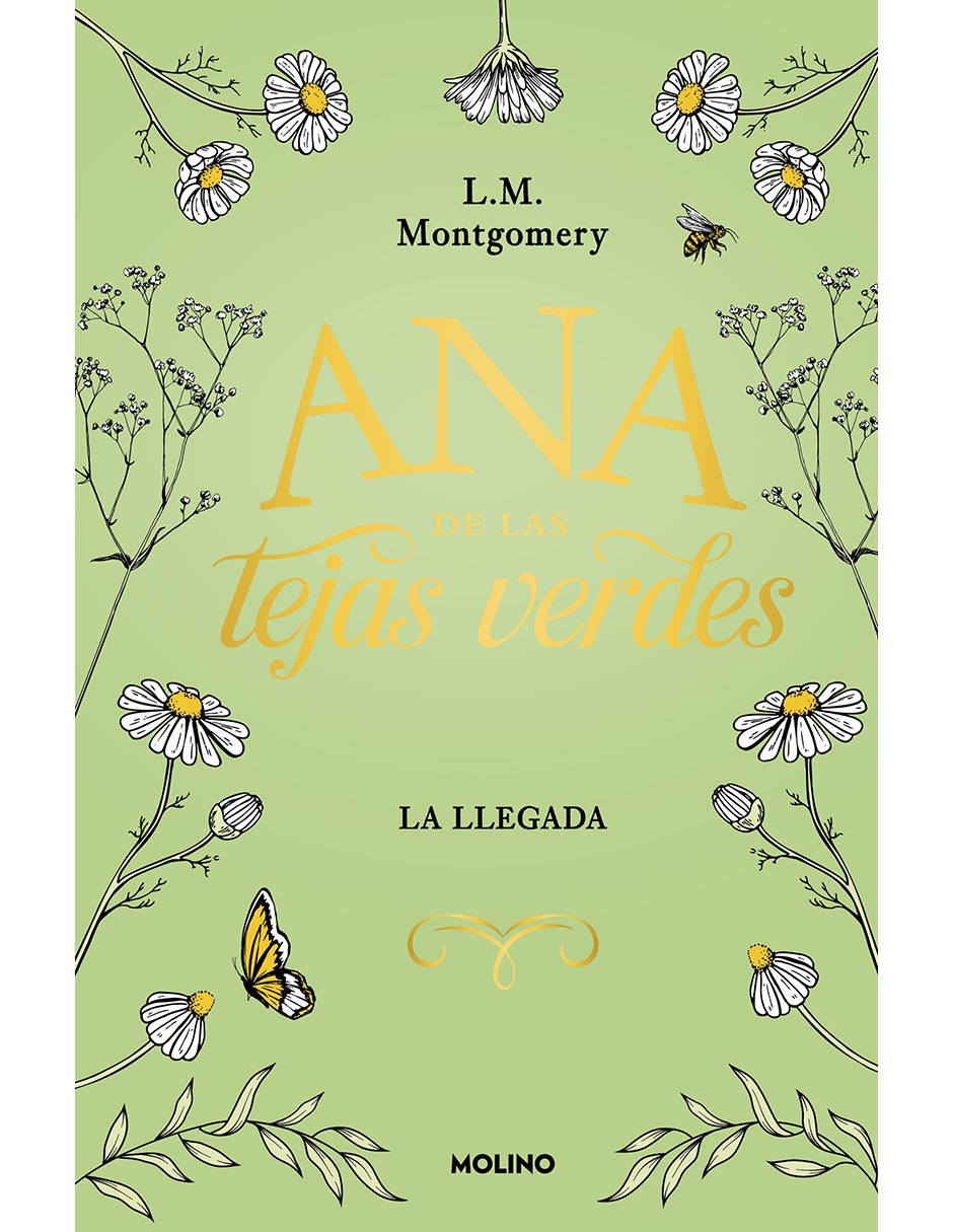 Libro Ana de las tejas verdes 1 - La llegada de Lucy Maud Montgomery