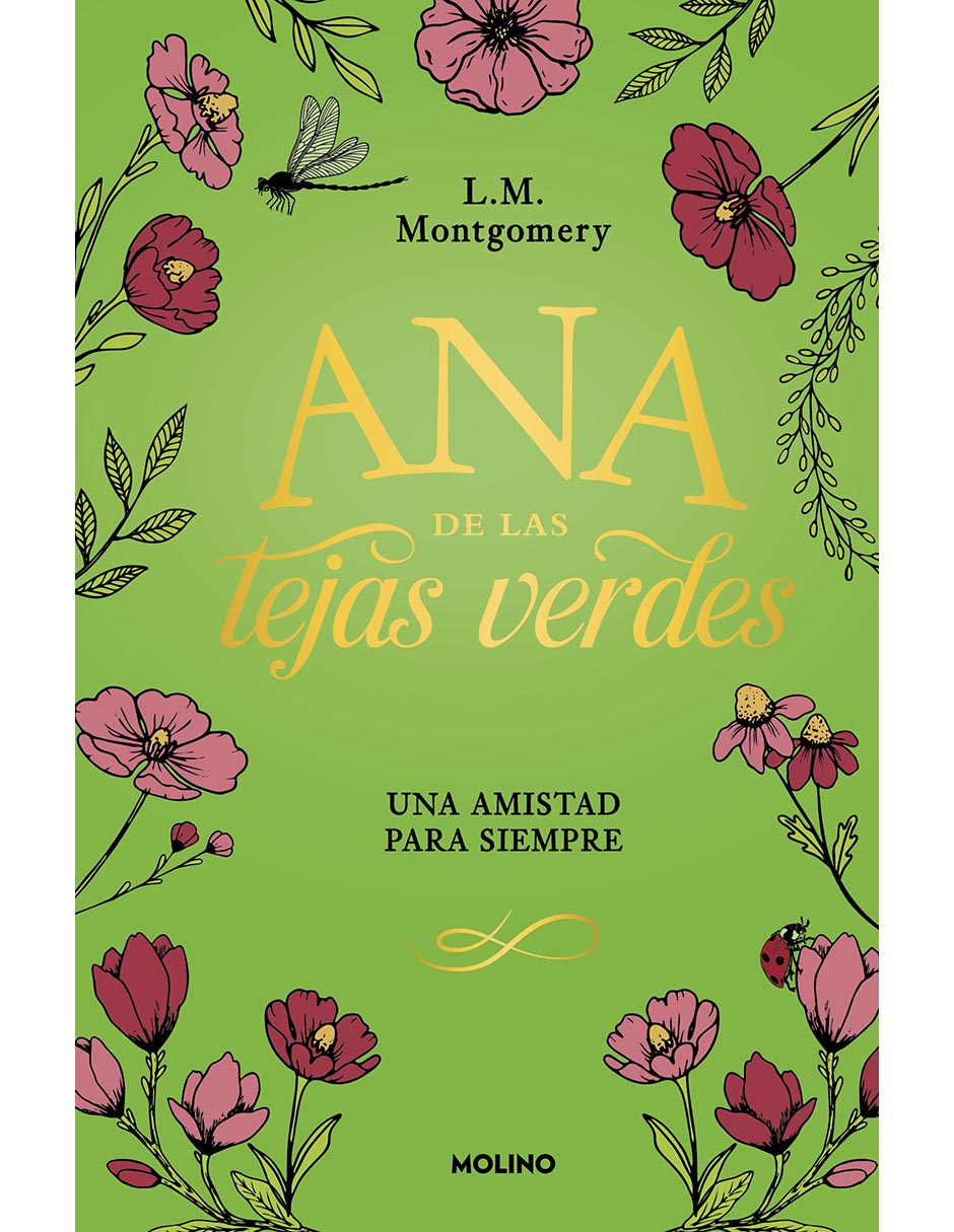 Libro Ana de las tejas verdes 2 - Una amistad para siempre de Lucy Maud Montgomery Libro Ana de las tejas verdes 2 - Una amistad para siempre de Lucy Maud Montgomery