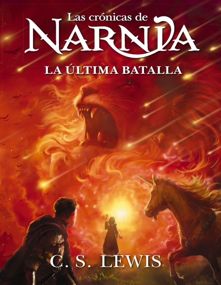 Libro Las Crónicas de Narnia, La Última Batalla, 75 Aniversario de C. S. Lewis Libro Las Crónicas de Narnia, La Última Batalla, 75 Aniversario de C. S. Lewis