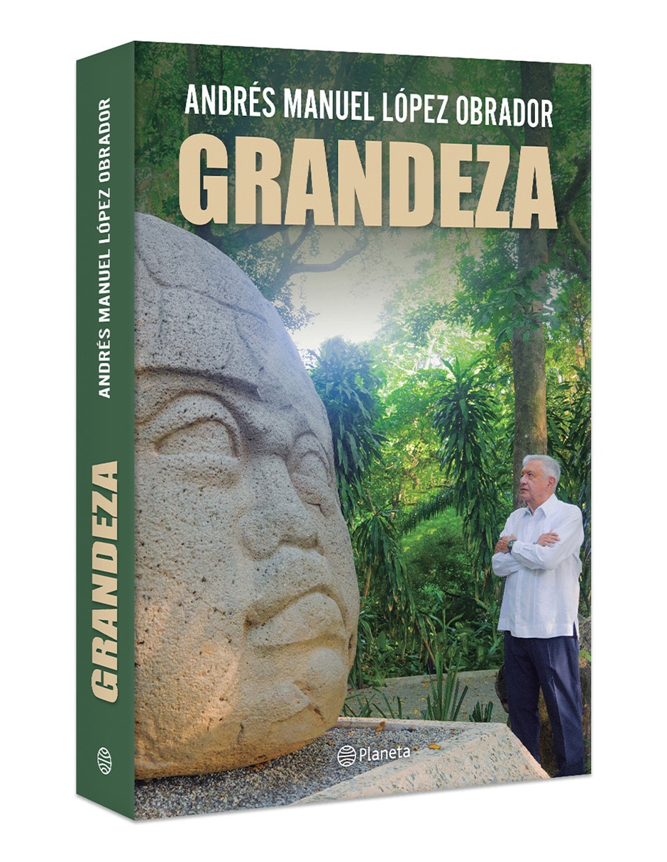 Libro GRANDEZA de ANDRES MANUEL LOPEZ OBRADOR 2