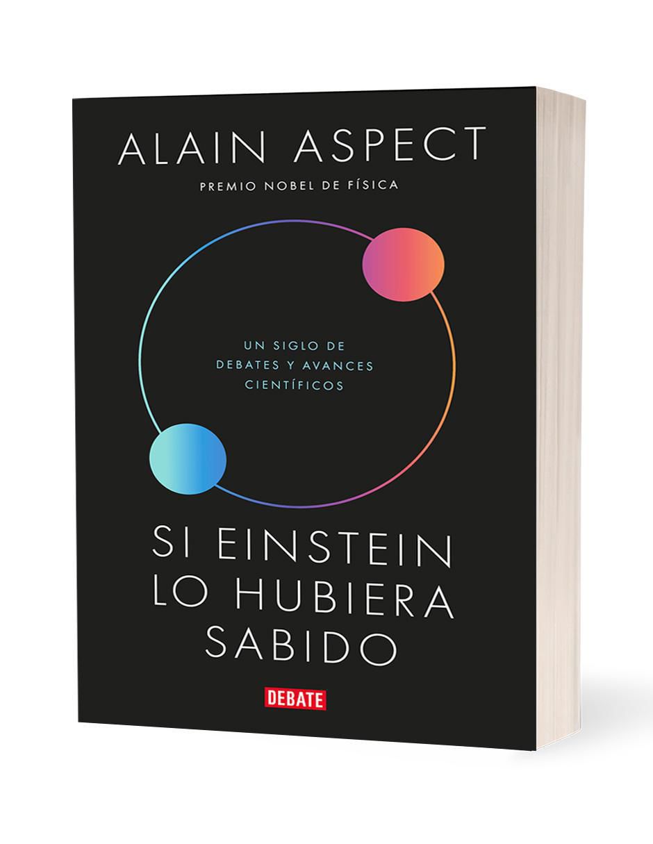 Libro Si Einstein Lo Hubiera Sabido de Alain Aspect 3
