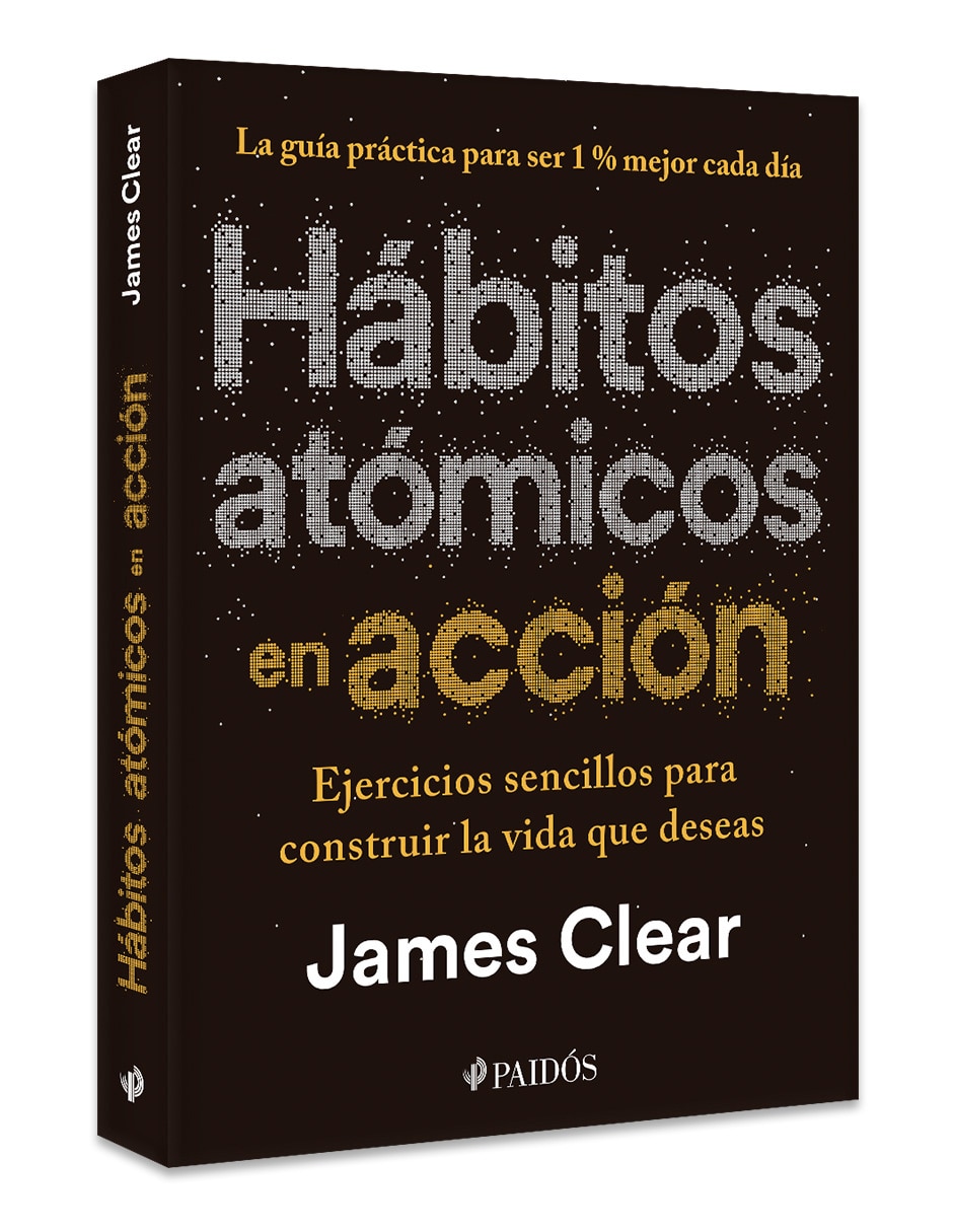 Libro Hábitos atómicos en acción de James Clear 3