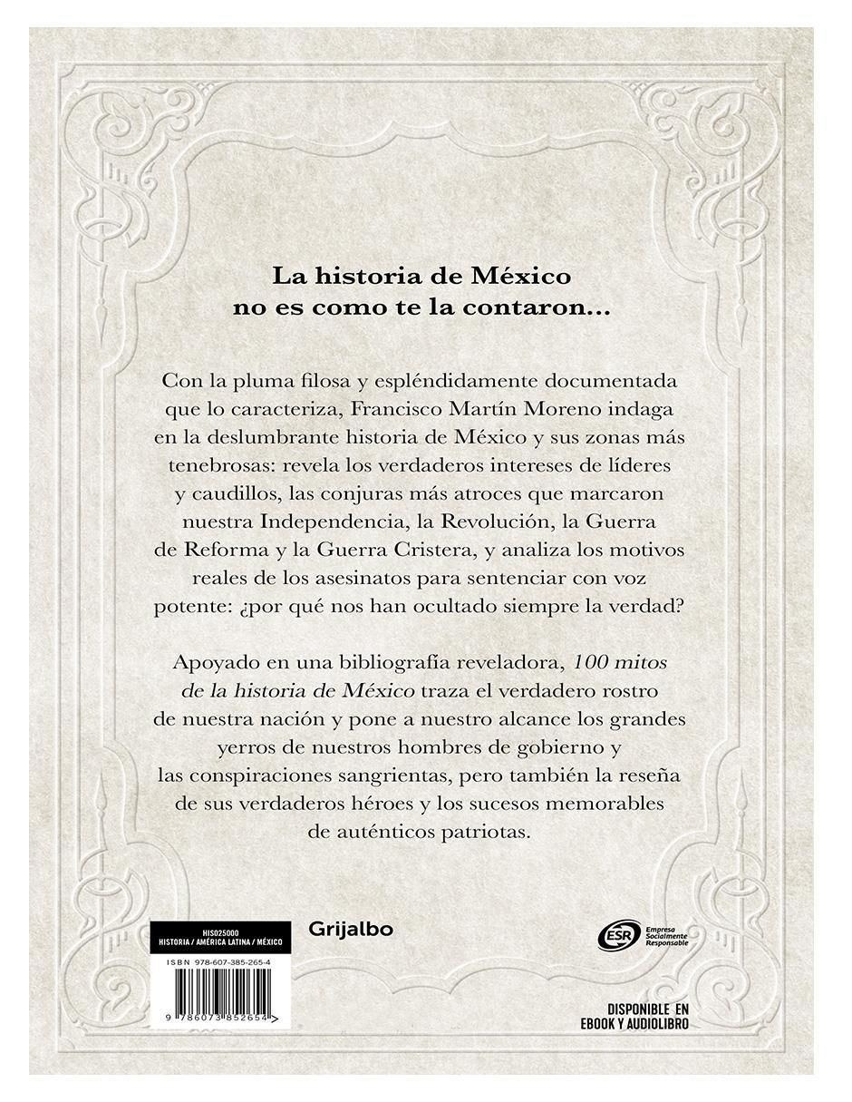 Libro 100 Mitos de la Historia de México de Francisco Martín Moreno 3