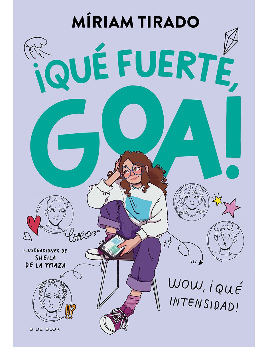 Libro ¡Qué fuerte, Goa! de Míriam Tirado
