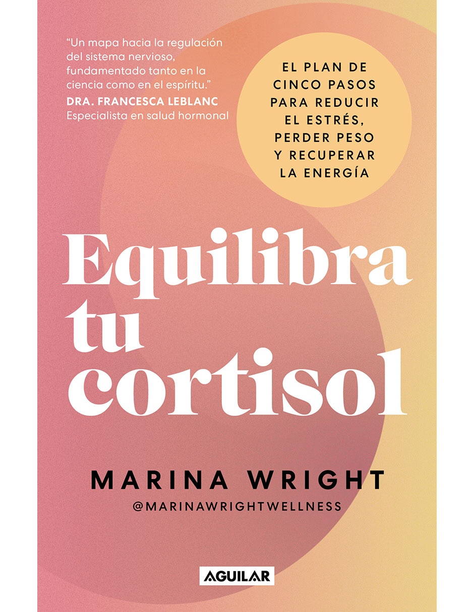 Libro Equilibra tu cortisol de Marina Wright