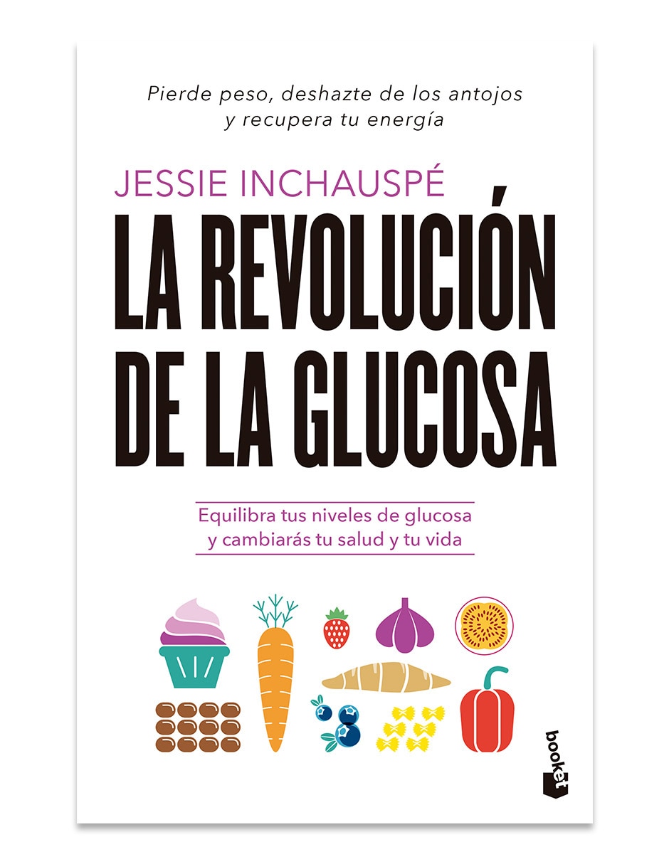 Libro La Revolución De La Glucosa de Jessie Inchauspe