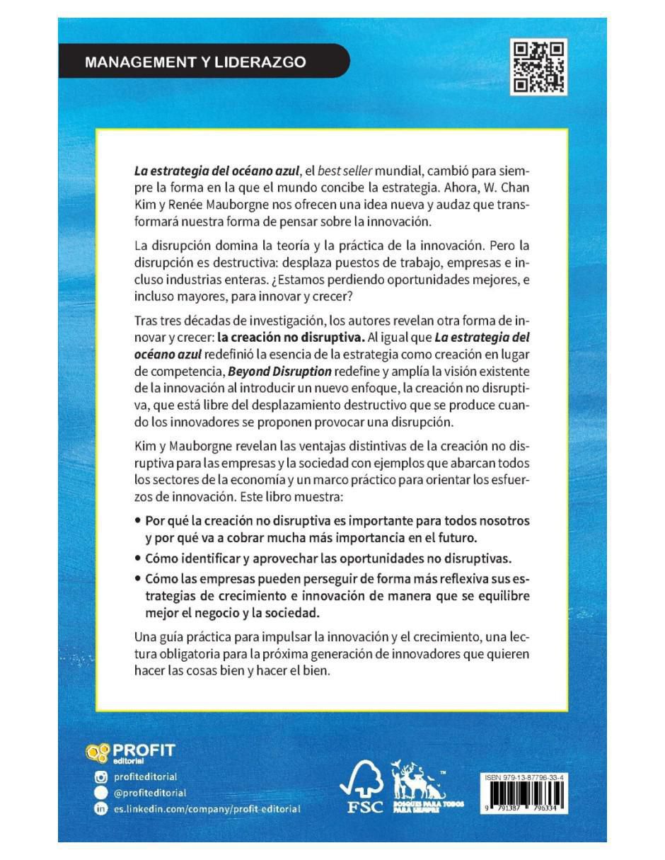 Libro Beyond Disruption - Innovar y crecer sin destruir valor ni empleo de W. Chan Kim/ Renée Mauborgne 2