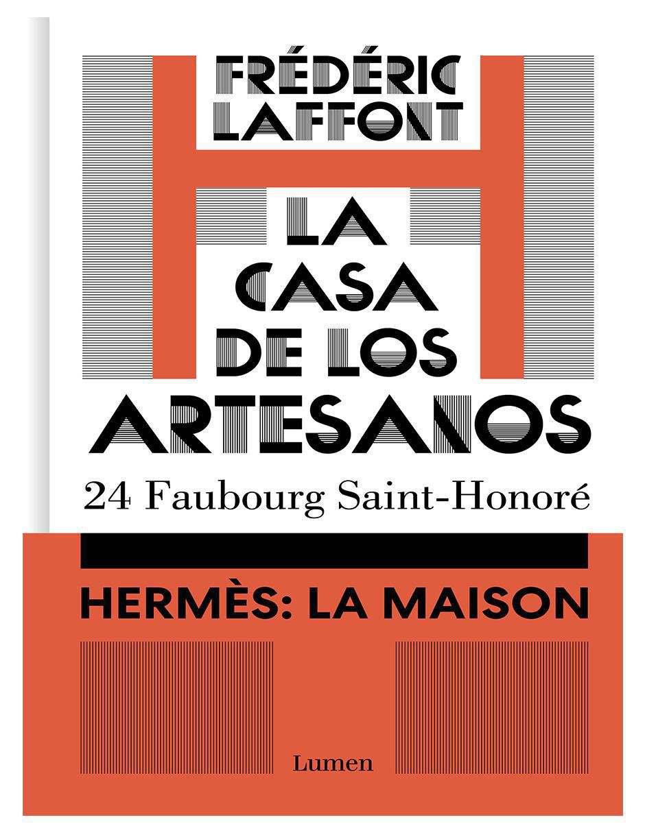 Libro La casa de los artesanos Hermes: La Maison de Frédéric Laffont