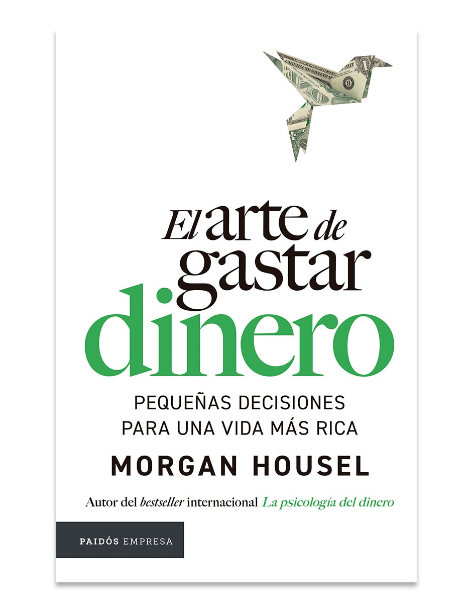 Libro El Arte De Gastar Dinero de Morgan Housel
