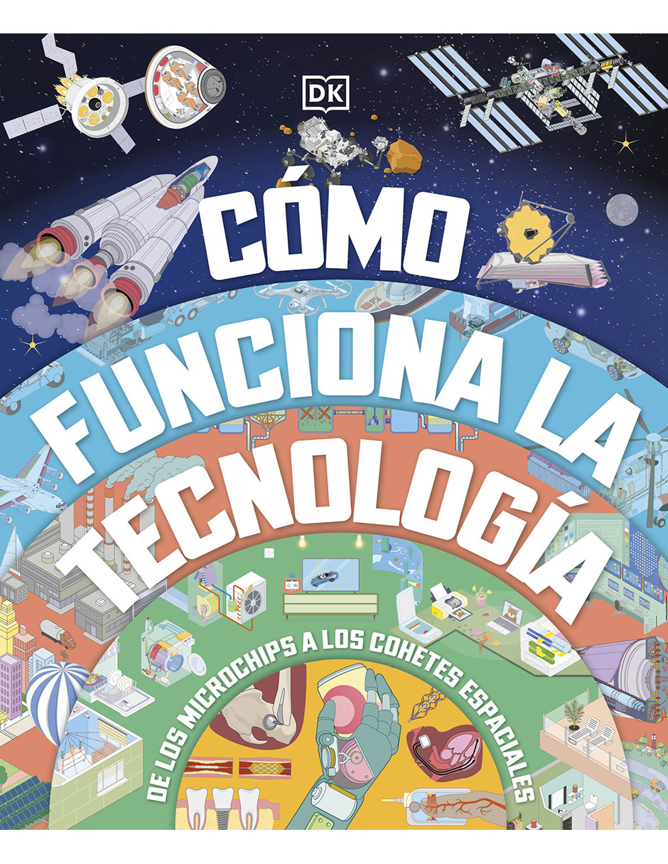 Libro Cómo funciona la tecnología de DK Libro Cómo funciona la tecnología de DK